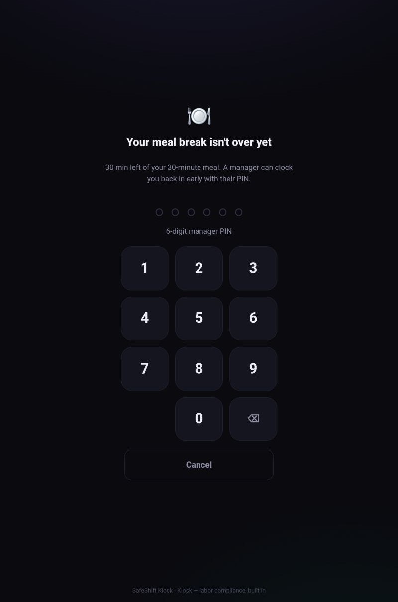 The kiosk asking for a manager's 6-digit PIN to approve an early clock-in